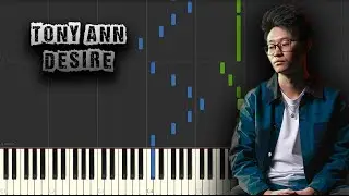 Tony Ann - Desire - [Piano Tutorial] (Synthesia) (Download MIDI + PDF Scores)