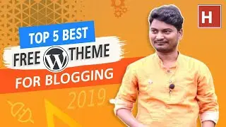 Top 5 best Wordpress themes for blogging 2019 in hindi | wordpress tutorials in hindi