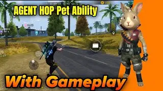 FF NEW PET AGENT HOP ABILITY TEST FREE FIRE | NEW PET SKILL | GARENA FREE FIRE