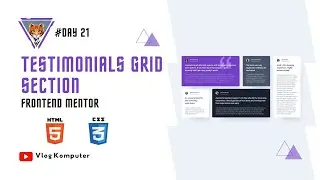 Testimonials grid section | Frontend Mentor | #Day21