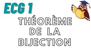 Théorème de la bijections (ECG1)