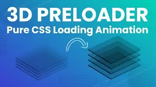 CSS Loading Animation - CSS Preloader with 3D transforms & animations for website | HTML & Pure CSS