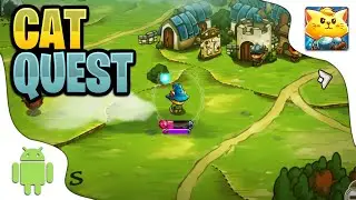 Cat Quest || Android Gameplay