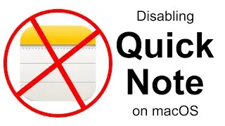 Disabling Quick Note on macOS  