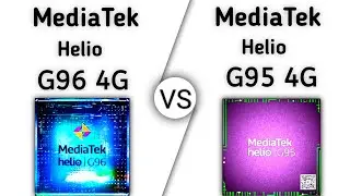 Helio G96 vs Helio G95 – what's a better for Mid Renge Gaming?