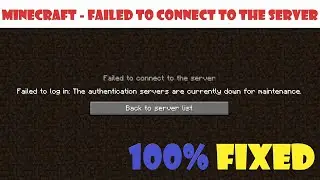 failed to login the authentication servers are currently down for maintenance - Minecraft