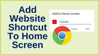 How To Add Website Shortcut To Home Screen (Android Phone)