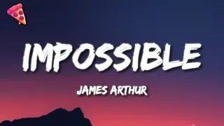 James Arthur - Impossible