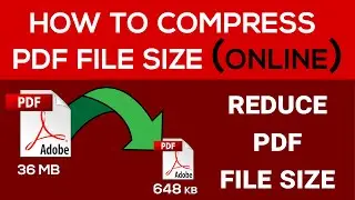 How To Compress PDF File Size || How To Reduce PDF File Size (Online)