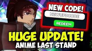 [CODE] Anime Last Stand's New Huge Update is a Game Changer!