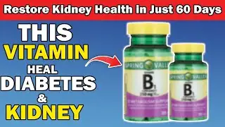 This Miracle Vitamin Halts Diabetes and Restore Kidney Health in Just 60 Days | Kidney Stones