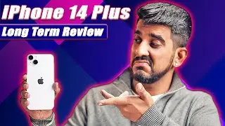 iPhone 14 Plus Long Term Review: Is it worth spending around 90k on this?