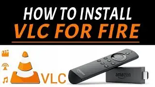 VLC FOR FIRE APP - FIRESTICK & FIRE TV (4K ANDROID MEDIA PLAYER) APK 2020