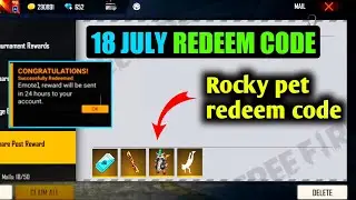 Free fire 18 july redeem code | today Rocky pet redeem code | ffpl grand finales Redeem code 18 july