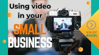 Using Video in Your Small Business