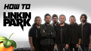 How to Linkin Park (Music Production Tutorial)