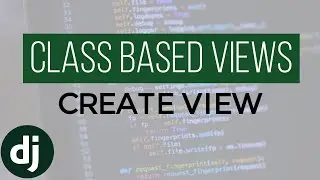 Generic Class Based Views in Django | Introduction & Create View in Django | Learn by Example | CRUD