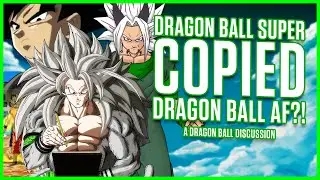 Dragon Ball Super COPIED Dragon Ball AF?!