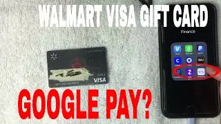 ✅  Can You Use Walmart Visa Gift Card On Google Pay 🔴