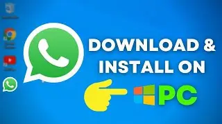 WhatsApp for Windows: The Complete Tutorial for Downloading and Installing