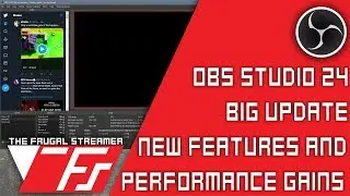 OBS Studio Version 24 New Features Added and Nice Performance Gains!