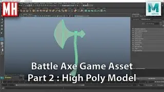 Battle Axe Game Asset complete workflow Part 2 of 3 : High Poly model