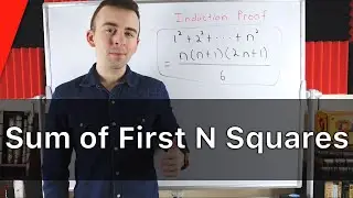 Induction Proof for Sum of First N Squares | Discrete Math