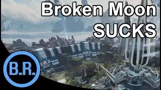 Why Broken Moon Sucks   Apex Legends