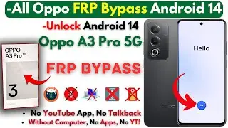 -Unlock Oppo A3 Pro 5G Frp Bypass Without PC -All Oppo Android 14 Frp Google Account -Clone Phone!