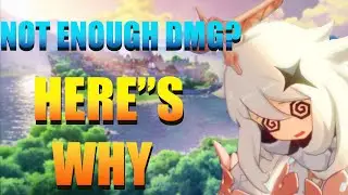 The Reason Why Your Damage is Low - Genshin Impact How to Increase Damage - Beginners Guide F2P