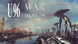 U96 - War of the Worlds〔Eve of the War〕