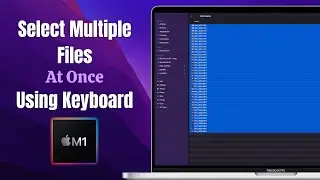 How To Select Multiple Files on Mac at Once! [Using Keyboard]