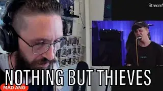 METALHEAD REACTS| NOTHING BUT THIEVES - I'm Not Made by Design, What Can I Do If The Fire Goes Out