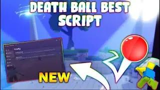 *UPDATED* Death Ball Script (PASTEBIN 2024) (AUTOFARM, AUTO BLOCK, AIMBOT, AUTO PARRY, ESP)