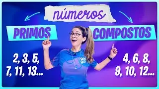 NÚMEROS PRIMOS E COMPOSTOS RESUMÃO