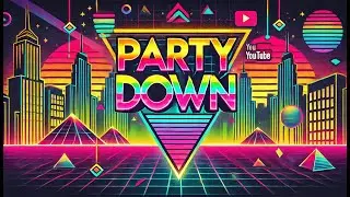 Party Down!