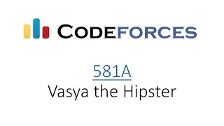 Codeforces:  581A - Vasya the Hipster