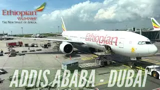 Trip Report | Addis Ababa - Dubai | Ethiopian Airlines Economy Class | B777-300ER