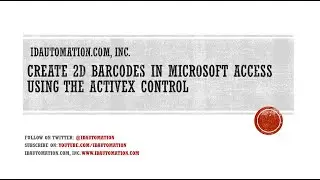 Create 2D Barcodes in Microsoft Access using the ActiveX Control