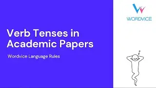 Verb Tenses in Academic Papers