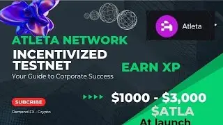 Atleta Network Incentivized Testnet. Earn XP for $ATLA $1,000 - $3,000