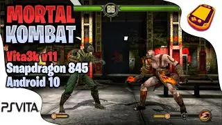 Mortal Kombat 60 FPS playable [ Vita3k v11 ] | Snapdragon 845 Android 10 | Best Settings