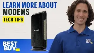 Learning More About Modems - Tech Tips from Best Buy