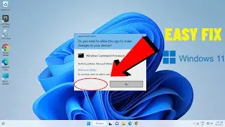 Fix User Account Control (UAC) Yes Button Missing in Windows 11 | Easy fix | 2023