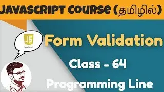 JavaScript Form Validation Tutorial (JavaScript Course in Tamil) [Class - 63]