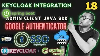 2-Step Security for Your App: Keycloak MFA with Google Authenticator Tutorial (Spring Boot/Quarkus)