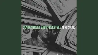 Clark Street Baby (Freestyle)