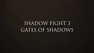 Shadow Fight 3: Epilogue - Teaser