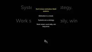 Don’t chase motivation, Build systems #motivational #inspiration #motivatedaily #build