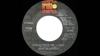 1977 HITS ARCHIVE: Torn Between Two Lovers - Mary MacGregor (a #1 record--stereo 45)